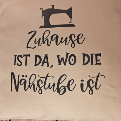 Zuhause ist da, wo die Nähstube ist
